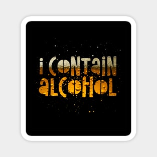 I Contain Alcohol Magnet