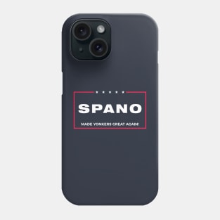 SPANO - Made Yonkers Great Again! Phone Case