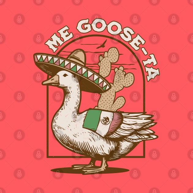 Me Goose Ta - Me Gusta Mexican Funny Spanish Goose Pun by OrangeMonkeyArt