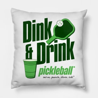 Dink and Drink Pickleball Humor Pillow