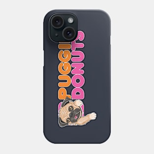 Puggin' Donuts Phone Case