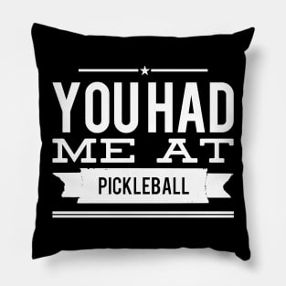 You had me at pickleball Pillow