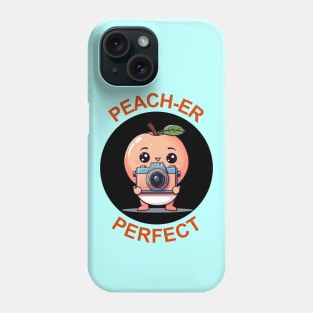 Peach-Er Perfect | Photographer Pun Phone Case