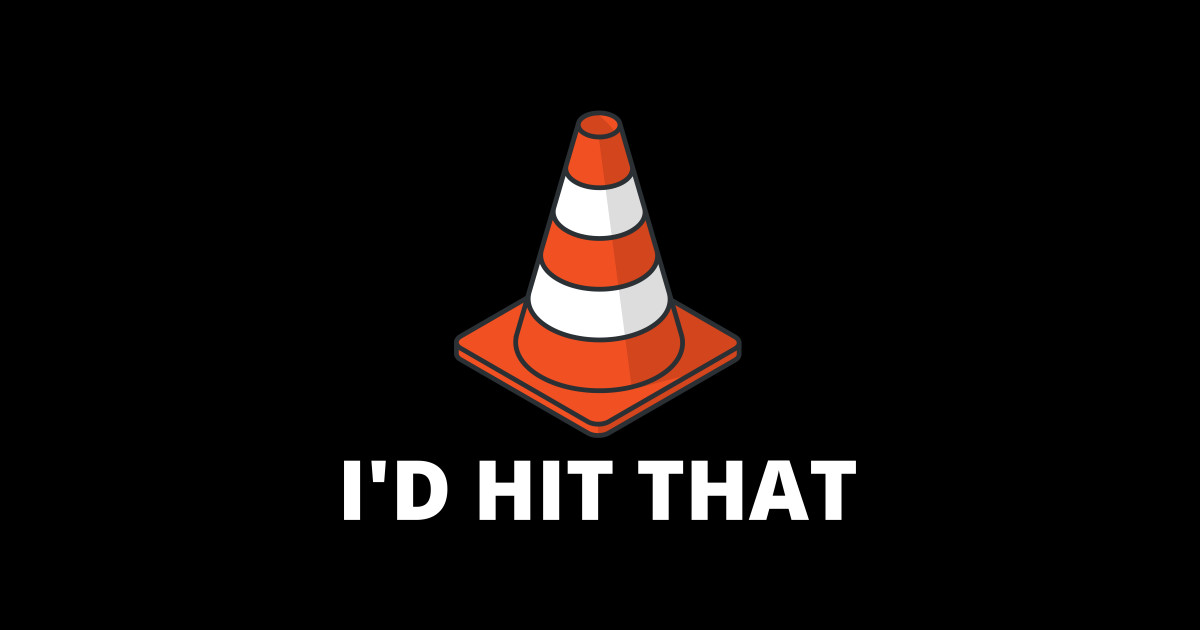 I'd Hit That Traffic Cone Dark Archcity Sticker TeePublic