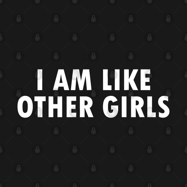 I Am Like Other Girls by Meat Beat