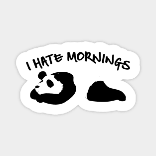 Cute & Funny I Hate Mornings Lazy Panda Sleepy Magnet