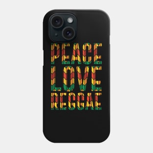 Peace Love Reggae, Rasta, Jamaica Phone Case