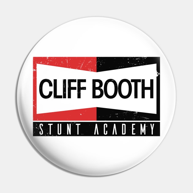 Cliff Booth Stunt Academy - Once Upon a Time in Hollywood Pin by RevLevel