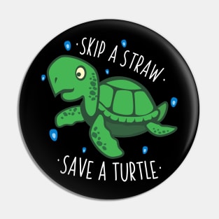 Skip a Straw Save a Turtle for Earthday - Vintage Retro Design T Shirt 2 Pin