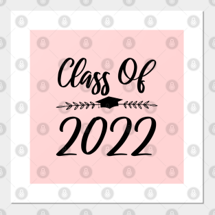 Class Of 2022 Poster Ideas