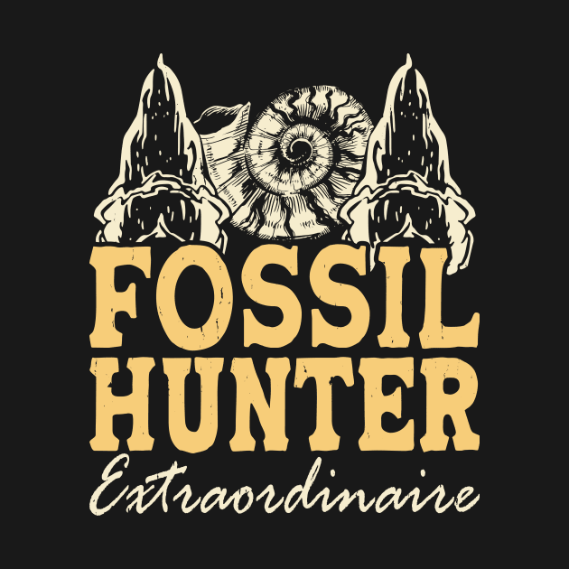 Fossil Hunter Extraordinaire T shirt For Women by Pretr=ty