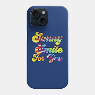 Sunny Smile For You Phone Case