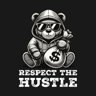 Respect the Hustle T-Shirt