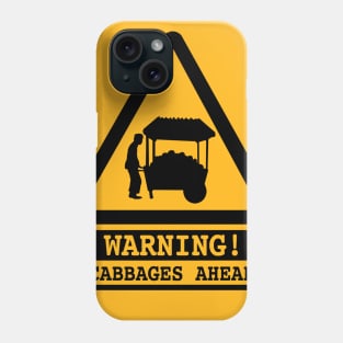 Cabbages Ahead! Phone Case