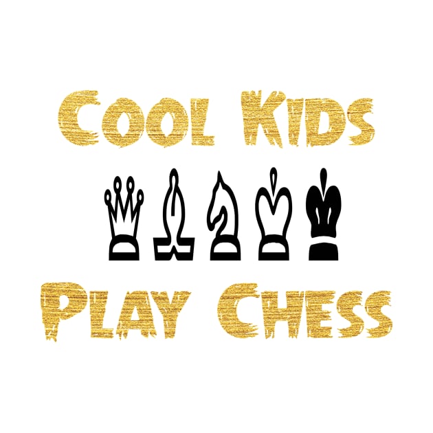 Cool Kids Play Chess , Funny Chess , Chess Player, Chess Gift, Chess Lover, Chess by Sindibad_Shop