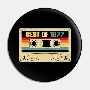 Best Of 1977 47th Birthday Gifts Cassette Tape Vintage Pin