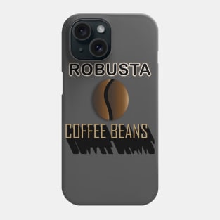 Robusta Coffee Beans Phone Case