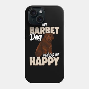 My Barbet Dog Makes Me Happy |Dog Mom Dad Gifts |Dog Barbet Phone Case