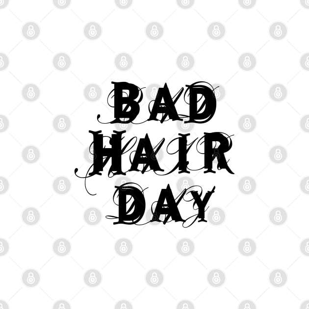 bad hair day, word art, text design by beakraus