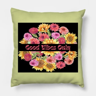 Good vibes Pillow