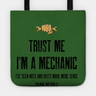 Trust me I'm a mechanic. Tote