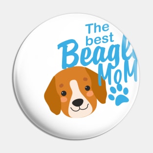 The Best Beagle Mom! Pin