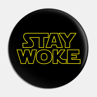 Stay Woke Pin