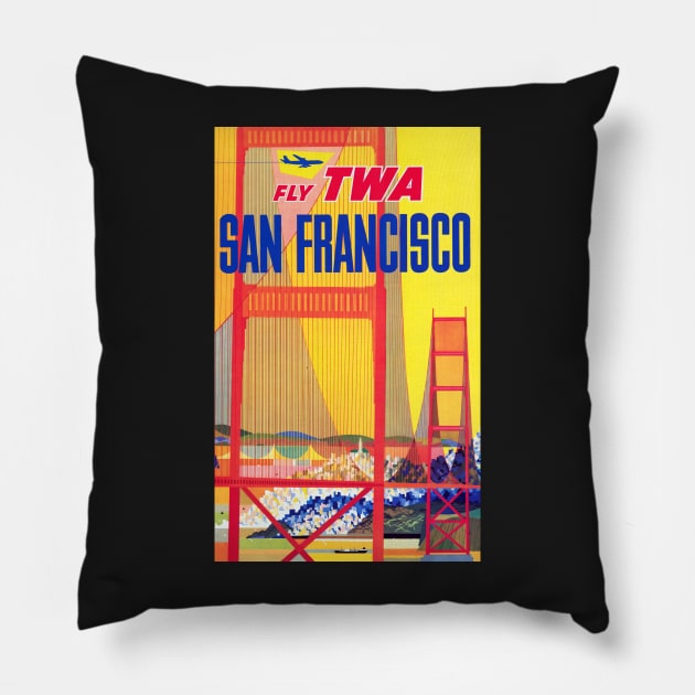 Vintage Fly TWA Travel Print To San Francisco, California Pillow by vintageposterco