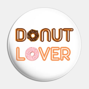 Donut Lover Pin