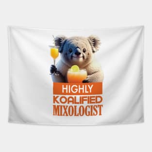 Just a Highly Koalified Mixologist Koala 5 Tapestry