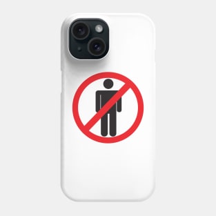 forbidden sign no people zone area Phone Case