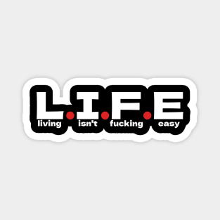 L.I.F.E Magnet