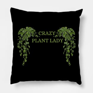 Crazy plant lady Pillow