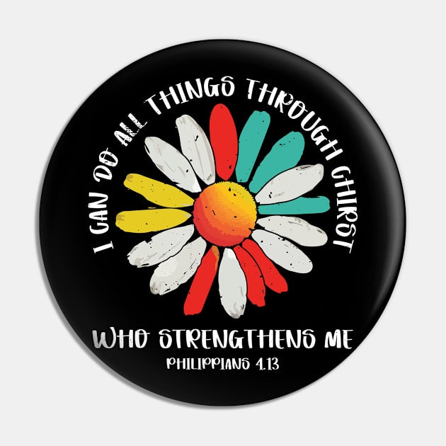 I can do all things through Christ Pin by ChristianLifeApparel