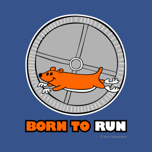 BORN TO RUN T-Shirt