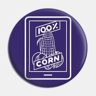 100% Corn Pin