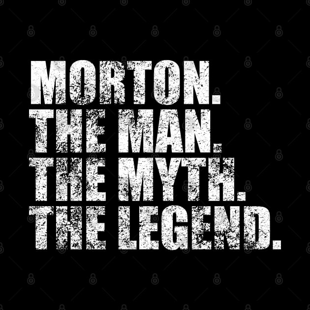 Morton Legend Morton Family name Morton last Name Morton Surname Morton Family Reunion by TeeLogic