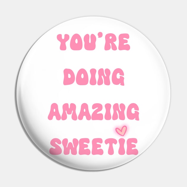 You're doing amazing sweetie Pin by suzanoverart