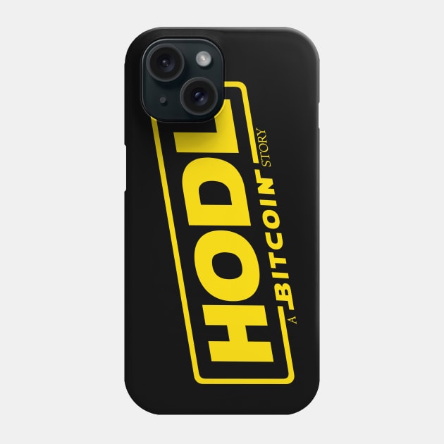 HODL - Bitcoin story Phone Case by artpol