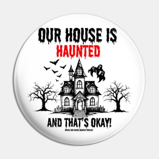 transparent background Our House is Haunted and that's ok Pin