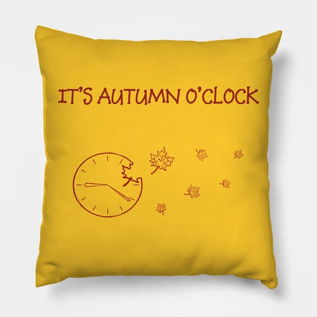 It's autumn o'clock Pillow by CharlieDF