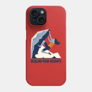 Scaling new heights Phone Case