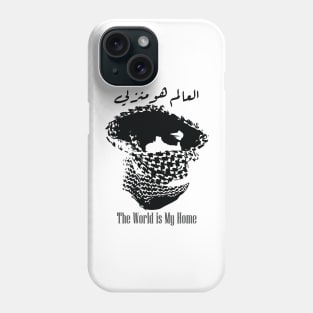 Arabic Calligraphy Shemagh: The World is My Home Phone Case