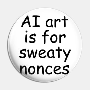 anti AI art Pin