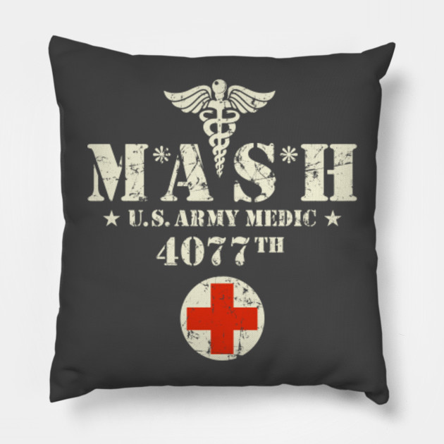 M A S H Medic 4077th Army Medic Pillow Teepublic Uk