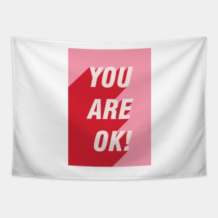 You Are OK! Tapestry