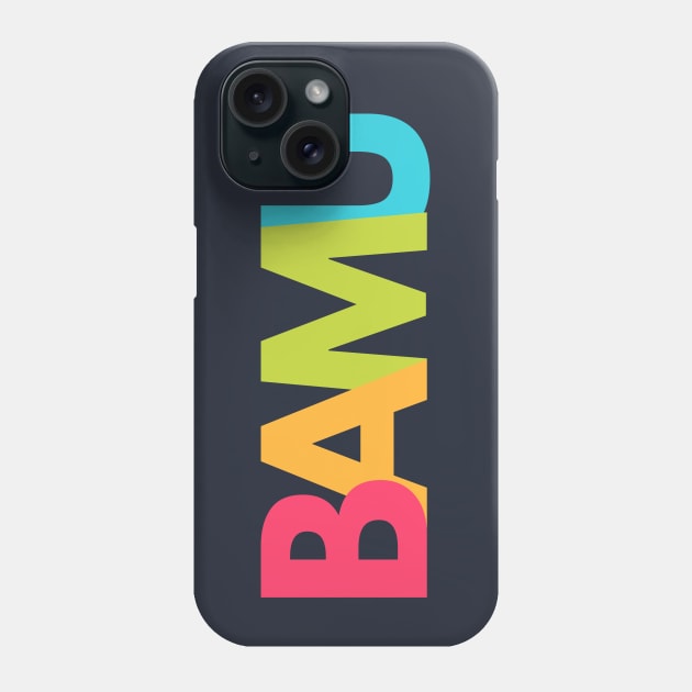 BAMU Phone Case by Maintenance Phase