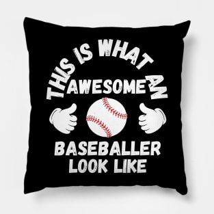 This Is what an awesome baseballer look like Pillow