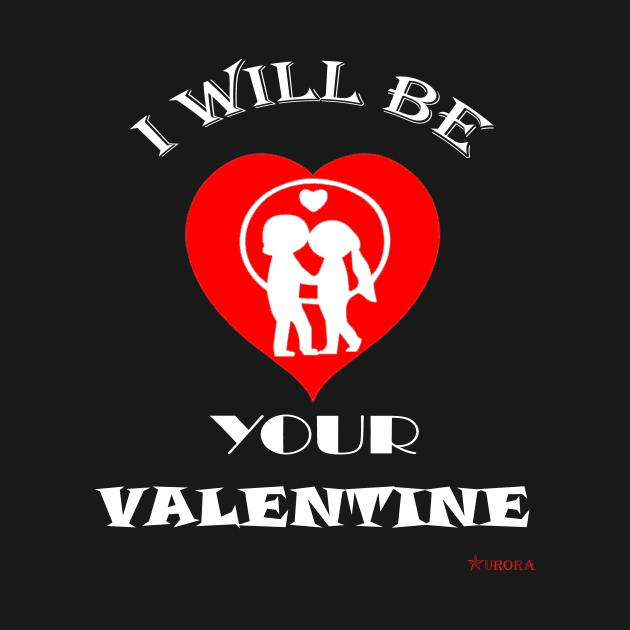 Valentine T-shirt  - Aurora's by auroraproducts