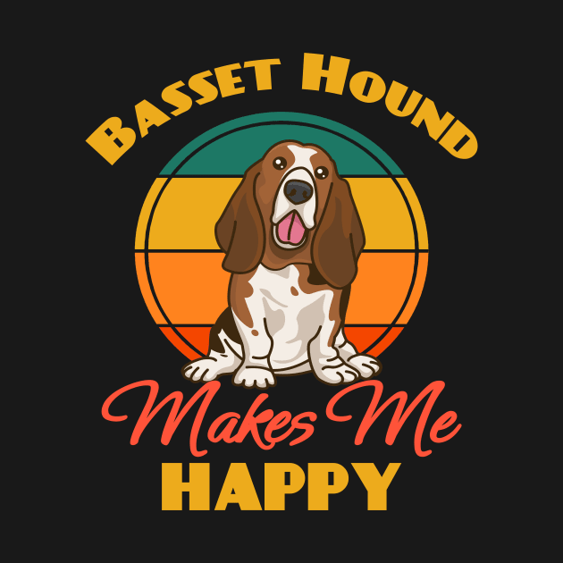 Basset Hound Makes Me Happy Dog puppy Lover Cute Sunser Retro Funny by Meteor77